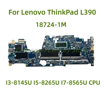 18724-1M для основной платы ноутбука Lenovo L390 с процессором I3-8145U, I5-8265U, I7-8565U 100% Тест в порядке доставки