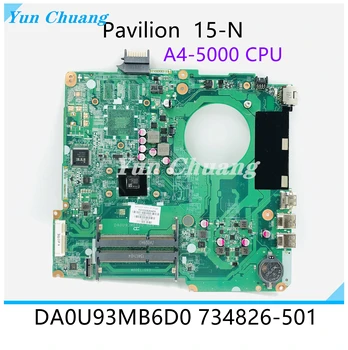 734826-501 734826-001 DA0U93MB6D0 Материнская Плата для ноутбука HP Pavilion 15 15Z Серии 15-N Основная Плата A4-5000 CPU DDR3