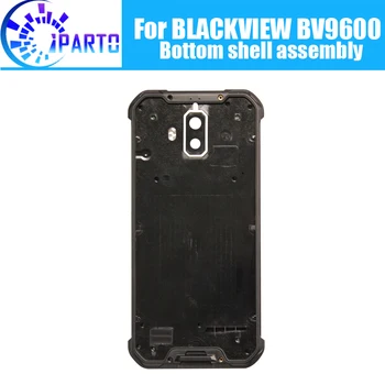 BLACKVIEW BV9600 Нижняя оболочка в сборе 100% Новые Оригинальные Аксессуары для Ремонта Передней Нижней оболочки в сборе для Мобильного телефона BV9600
